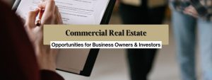 Commercial Real Estate in Fayetteville, NC: Opportunities for Business Owners & Investors