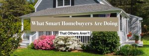 What Smart Fayetteville Homebuyers Are Doing Right Now