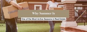 Why Summer Is Prime Time for Real Estate in Fayetteville